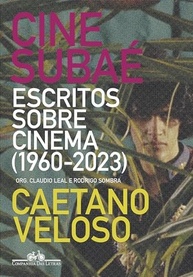 Cine Subaé: A Paixão de Caetano Veloso por Cinema Revelada (1960-2023) - imagem 2