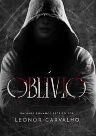 OBLÍVIO (ROSTOS VAZIOS Livro 2): Dark Romance Haters to Lovers Intenso - imagem 2