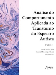 Análise do Comportamento Aplicada ao TEA: Guia Essencial 2ª Edição - imagem 2