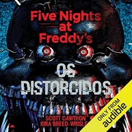 Os Distorcidos: Five Nights at Freddy's - Livro 2 | Terror e Mistério Expandidos - imagem 2