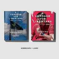 A Verdade Vos Libertará: 2013-2023 - O Registro Visual da Década que Moldou o Brasil - imagem 2