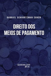 Direito dos Meios de Pagamento: Guia Essencial 1ª Edição (2024) - imagem 2