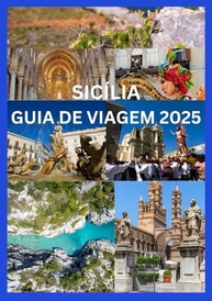 Guia de Viagem Sicília 2025: Descubra a Joia do Mediterrâneo - imagem 2