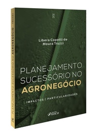 Planejamento Sucessório no Agronegócio: Guia Essencial 1ª Ed - 2025 - imagem 3