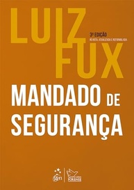Mandado de Segurança 3ª Edição 2024: Domine a Garantia Constitucional - imagem 2