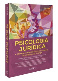 Psicologia Jurídica: Criança, Adolescente e Justiça - 3ª Ed (2025) - imagem 3