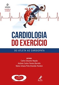 Cardiologia do Exercício: Do Atleta ao Cardiopata - Guia Completo 4ª Ed. - imagem 2