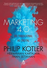 Marketing 4.0: Guia Essencial do Pai do Marketing para a Era Digital - imagem 2