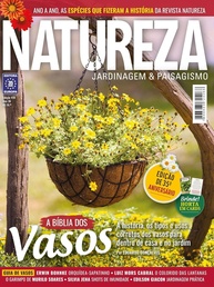 Revista Natureza Edição 410: Guia Completo de Vasos para Casa e Jardim - imagem 1