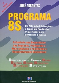 Programa 8S: Aumente o Lucro da Alta Administração à Linha de Produção - imagem 2