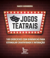 Jogos Teatrais: 100 Exercícios Criativos para Interação e Desenvolvimento - imagem 1
