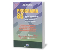 Programa 8S: Aumente o Lucro da Alta Administração à Linha de Produção - imagem 3
