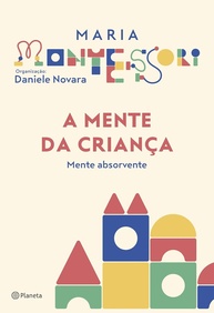 A Mente da Criança: Desvende o Potencial Educacional com Montessori - imagem 1