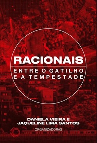 Racionais: Entre o Gatilho e a Tempestade - A História Completa - imagem 1