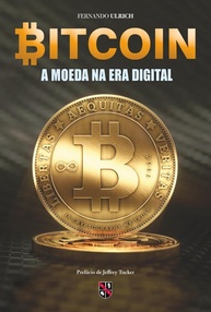 Bitcoin: A Revolução Digital do Dinheiro e a Liberdade Financeira - imagem 1
