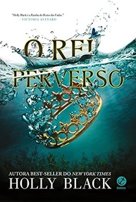 O Rei Perverso (Vol. 2 O Povo do Ar): A Continuação Intrigante de O Príncipe Cruel - imagem 2