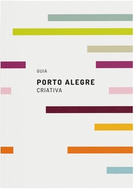 Guia Porto Alegre Criativa: Descubra Sabores, Cores e Talentos Locais - imagem 1