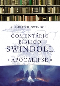 Comentário Bíblico Swindoll: Apocalipse - Desvende os Mistérios e Fortaleça sua Fé - imagem 1
