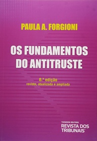Os Fundamentos do Antitruste: Domine o Direito Concorrencial Brasileiro - imagem 1