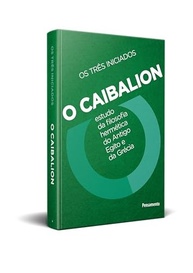 O Caibalion: A Essência da Filosofia Hermética Revelada | Edição Renovada - imagem 5