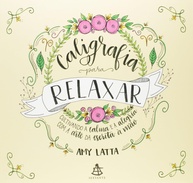 Caligrafia para Relaxar: Descubra a Calma e a Alegria com a Arte da Escrita à Mão - imagem 1