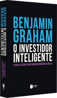 O Investidor Inteligente: O Guia Clássico para Lucrar na Bolsa de Valores - imagem 3