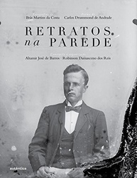 Retratos na Parede: Um Mergulho na Memória de Itabira com Brás Martins da Costa e Carlos Drummond de Andrade - imagem 2