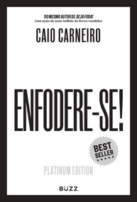 Enfodere-se! Edição Platinum: Domine Sua Vida com Estratégias de Sucesso - imagem 1