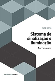 Sistema de Sinalização e Iluminação Automotiva: Guia Completo para Profissionais - imagem 2
