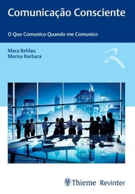 Comunicação Consciente: Domine a Arte de se Comunicar no Trabalho e na Vida - imagem 2
