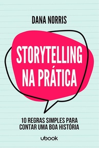 Storytelling na Prática: Domine a Arte de Contar Histórias Envolventes - imagem 1