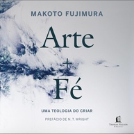 Arte e Fé: Redescubra a Criatividade e a Beleza na Teologia - imagem 1