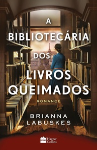 A Bibliotecária dos Livros Queimados: Romance Inspirador sobre a Força da Literatura - imagem 1