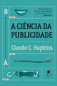 A Ciência da Publicidade: O Guia Essencial de Claude Hopkins para o Sucesso - imagem 1