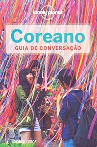 Guia de Conversação Coreano Lonely Planet: Fale Coreano com Confiança na Coreia! - imagem 2