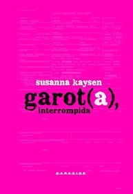 Garota, Interrompida: A Jornada de Autodescoberta de Susanna Kaysen (DarkLove) - imagem 3