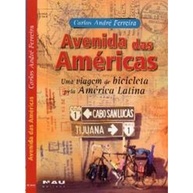 Avenida das Américas: A Incrível Jornada de Bicicleta pela América Latina - imagem 1