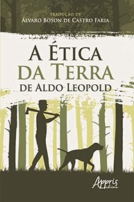 A Ética da Terra: Um Legado Inspirador de Aldo Leopold - imagem 2