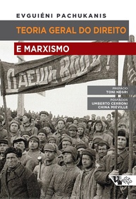 Teoria Geral do Direito e Marxismo: A Obra Essencial de Pachukanis - imagem 1