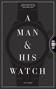 A Man & His Watch: Histórias Icônicas de Relógios e Seus Donos - imagem 2