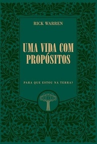 Descubra Seu Propósito de Vida: "Uma Vida com Propósitos" de Rick Warren - imagem 2