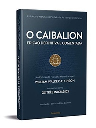 O Caibalion: Edição Definitiva e Comentada - Sabedoria Ancestral Revelada - imagem 4