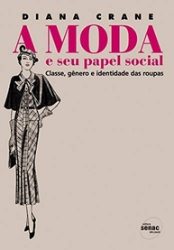 A Moda e o Papel Social: Desvendando Classe, Gênero e Identidade nas Roupas - imagem 2