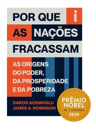 Por Que as Nações Fracassam: Desvende o Poder, a Prosperidade e a Pobreza - Prêmio Nobel de Economia 2024 - imagem 1