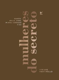 Mulheres do Secreto: Descubra a Intimidade Profunda com Deus - imagem 2