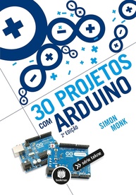 30 Projetos Incríveis com Arduino: Do Básico ao Avançado - imagem 1