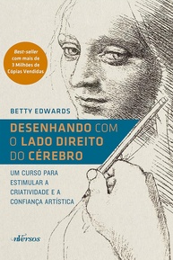 Desenhando com o Lado Direito do Cérebro: Liberte Sua Criatividade e Confiança - imagem 1