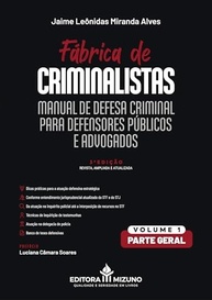 Manual de Defesa Criminal Estratégica: Guia Essencial para Defensores e Advogados - 3ª Edição - imagem 2
