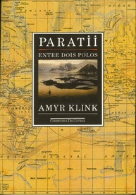 Paratii: A Jornada Épica de Amyr Klink pela Antártica e Ártico - imagem 2