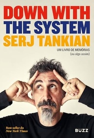 Down with the System: A Biografia de Serj Tankian - Jornada de um Imigrante e Ícone do Rock - imagem 2